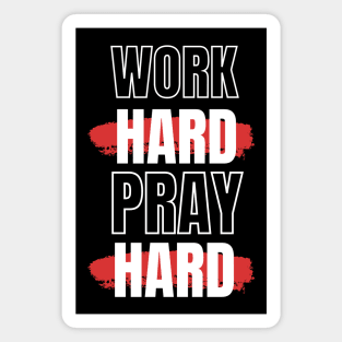 Work Hard Pray Hard | Christian Magnet